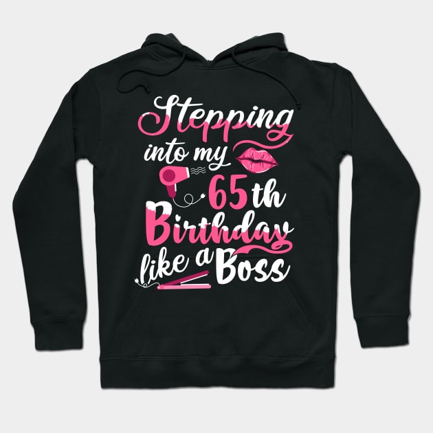 Stepping into My 65th Birthday like a Boss Gift Hoodie by BarrelLive